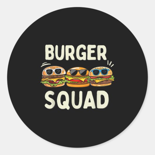 Sticker Rond Burger Squad Funny Hamburger Fast Foodie Amateurs (Devant)