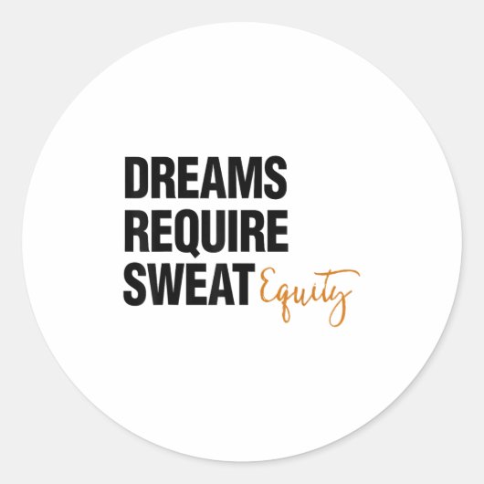 Sticker Rond Business Quote Sweat Equity Entrepreneur  (Devant)