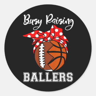 Sticker Rond Busy Raising Byllers Fun Footbyll Bysketbyll Maman