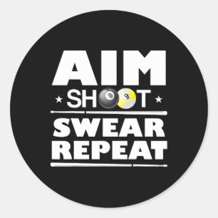 Sticker Rond But Tir Sweat Répéter Billiards Funny Pool Billia
