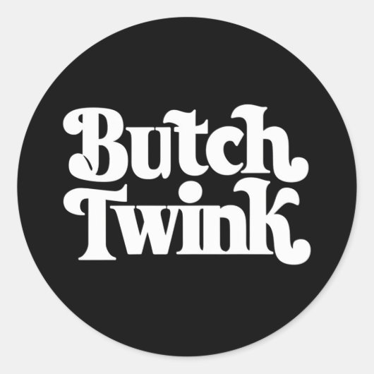 Sticker Rond Butch Twink LGBTQ Pride Mois (Devant)