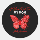Sticker Rond Butterfly I Wear Red For My Mom Stroke Awareness (Devant)