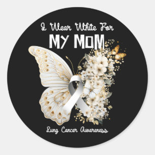 Sticker Rond Butterfly I Wear White For My Mom Lung Cancer Awar