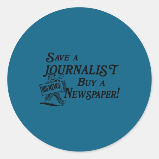 Sticker Rond Buy Newspaper Save Journalist  (Devant)