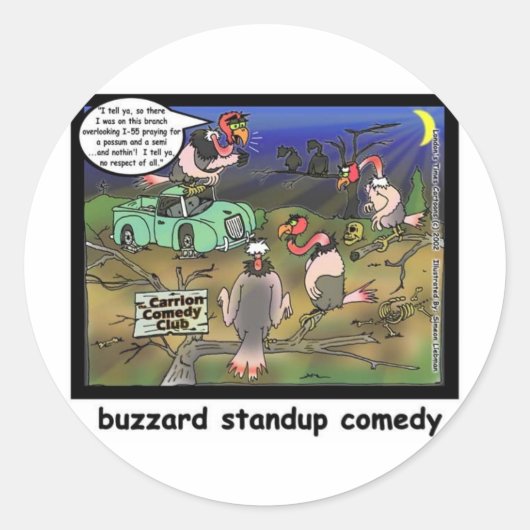 Sticker Rond Buzzard Comedy Clubs Drôle Cartoon Cadeaux & Tee - (Devant)