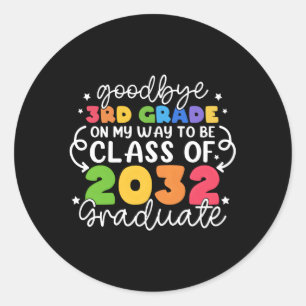 Sticker Rond Bye 3Ème Classe De 2032 3Ème Année