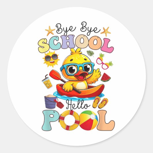 Sticker Rond Bye Bye School Hello Pool Summer Break Funny Duck (Devant)
