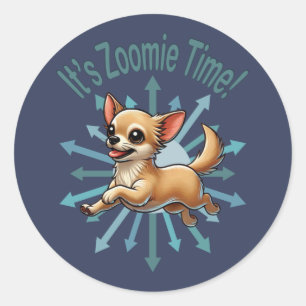 Sticker Rond C’est l’heure du Zoomie Chihuahua