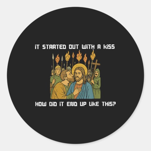 Sticker Rond Ça A Commencé Avec Un Baiser Comment Ça A Fini Com (Devant)