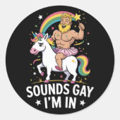 Sticker Rond Ça a l'air gay, j'entre  (Devant)