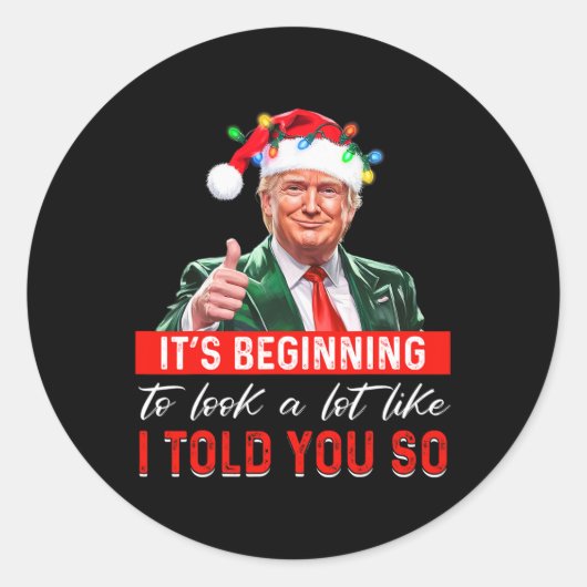 Sticker Rond Ça commence à ressembler beaucoup à ce que je vous (Devant)