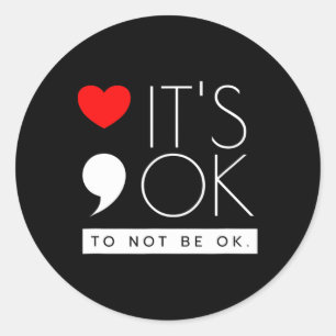 Sticker Rond Ça ne va pas - Sensibilisation à la santé mentale