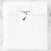 Sticker Rond Ça Pourrait Toujours Être Pire (Sac)