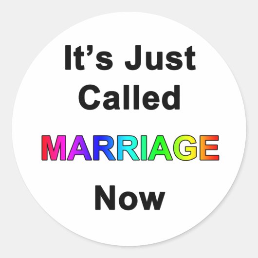 Sticker Rond Ça s'appelle juste Mariage maintenant (Devant)