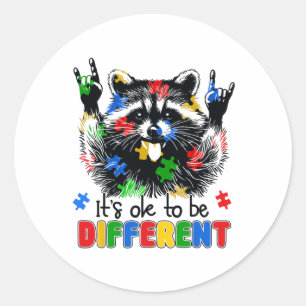 Sticker Rond Ça va d'être différent Autisme Raccoon Autisme Aw