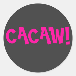 STICKER ROND CACAW !