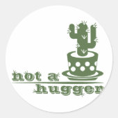 Sticker Rond Cactus Pas un gros cactus drôle dire (Devant)