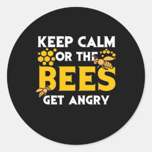 Sticker Rond Cadeau apiculteur Gardez Le Calme Ou Les Abeille