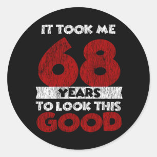 Sticker Rond Cadeau d'anniversaire drôle de 68 ans