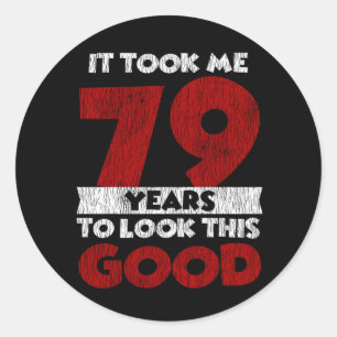 Sticker Rond Cadeau d'anniversaire drôle de 79 ans