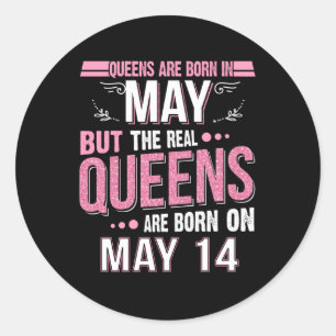 Sticker Rond Cadeau d'anniversaire La Reine Est Née En Mai Ca