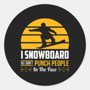 Sticker Rond Cadeau de snowboard Funny Extreme Sport Sarcastiqu