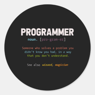 Sticker Rond Cadeau drôle de programmeur geek nerd d'ordinateur