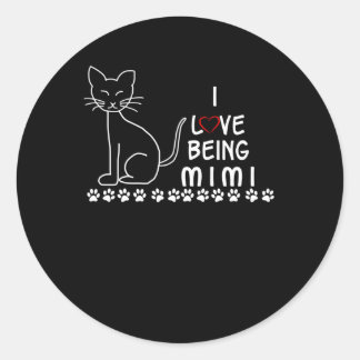 Sticker Rond Cadeau Mimi | J'Aime Être Mimi Chat Lovely