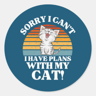 Sticker Rond Cadeau pour amateur de chats Désolé je ne peux pas