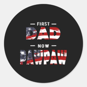 Sticker Rond Cadeau pour papa homme - D'abord papa maintenant P