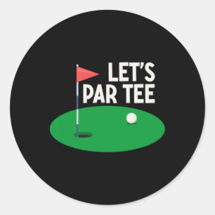Sticker Rond Cadeaux de golf drôles Par Tee Funny Golfeuse Femm