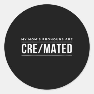 Sticker Rond Cadeaux d'humour noir pour femmes, les pronoms de