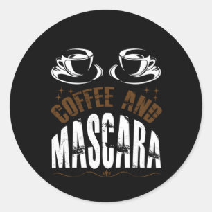 Sticker Rond Café Art Café Et Mascara