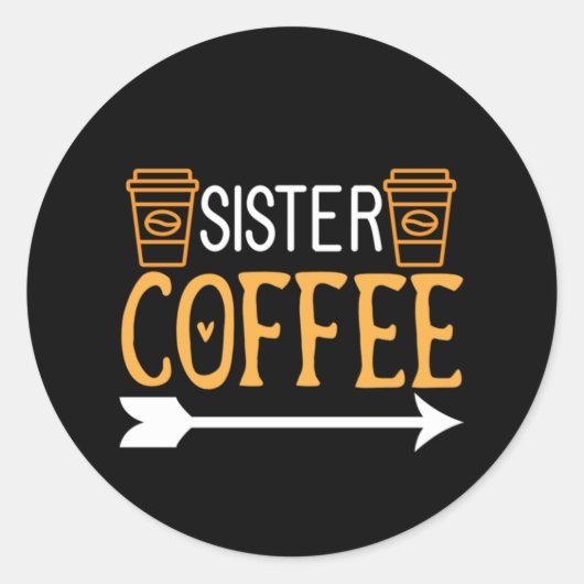 Sticker Rond Café Art Soeur Café (Devant)