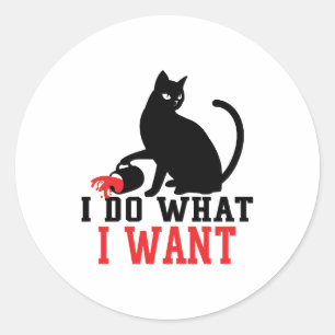 Sticker Rond Café Chat Noir Sassy Je Fait Ce Que Je Veux Femme