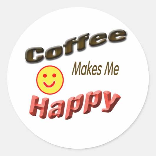 Sticker Rond café me rend heureux (Devant)