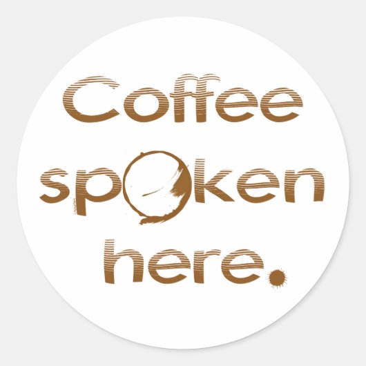 Sticker Rond Café Parlé Ici (Devant)
