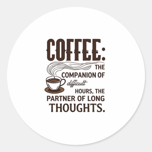 Sticker Rond "Café : un compagnon" (Devant)