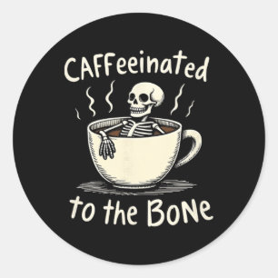 Sticker Rond Caféiné Au Bon Drôle Amateur De Café Squelette