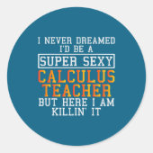 Sticker Rond Calculus Teacher Funny Math Professor  (Devant)