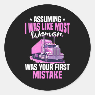 Sticker Rond Camion De Camion En Supposant Que J'Étais Comme La