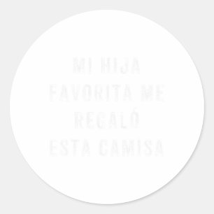 Sticker Rond Camisa Para Papa E Hija Camisa Graciosa Para Papa