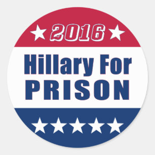 Sticker Rond Campagne 2016 Hillary Pour PRISON