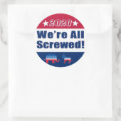 Sticker Rond Campagne 2020| Nous sommes tous vissés ! (Sac)