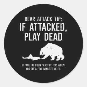 Sticker Rond Camping Conseil Attaque Ours Drôle Randonnée Homme