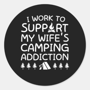 Sticker Rond Camping de Wifes de soutien de travail de mari de