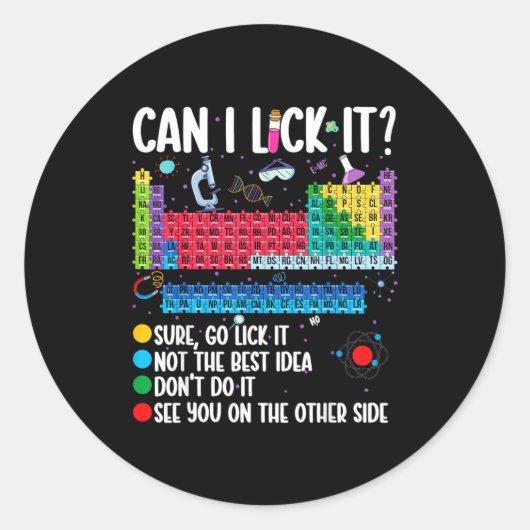 Sticker Rond Can I Lick It Periodic Table Funny Science Chemist (Devant)