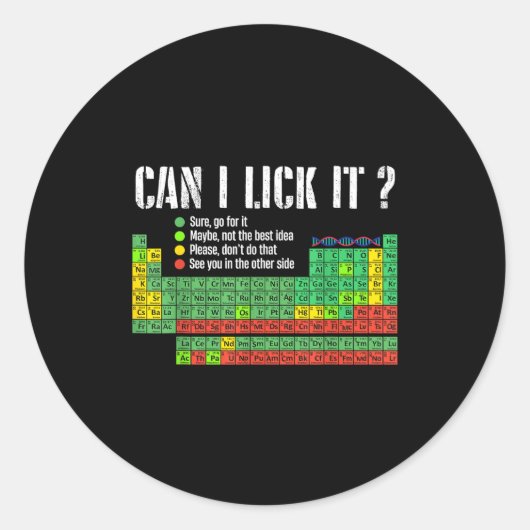 Sticker Rond Can I Lick It Periodic Table Funny Science Teacher (Devant)