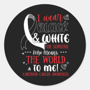 Sticker Rond Cancer carcinoïde pour quelqu'un qui compte pour m