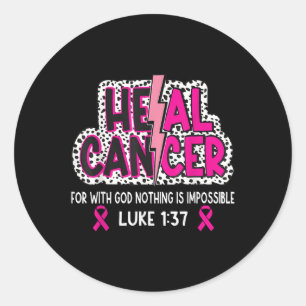 Sticker Rond Cancer de la santé Croire Dieu Chrétien Cancer du